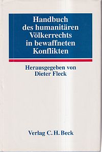Fleck, Handbuch des humanitären Völkerrechts in bewaffneten Konflikten. (Umschlag)