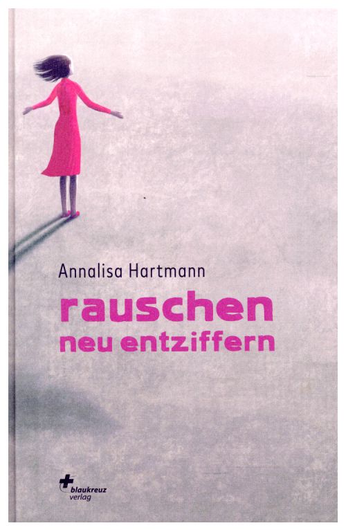 Hartmann, Rauschen neu entziffern. (Umschlag)