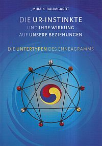 Baumgardt, Die Ur-Instinkte und ihre Wirkung auf unsere Beziehungen. (Umschlag)