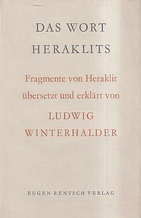 Winterhalder, Das Wort Heraklits. (Umschlag)