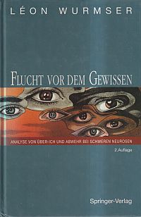 Wurmser, Flucht vor dem Gewissen. (Umschlag)