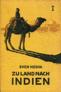 Hedin, Zu Land nach Indien, durch Persien, Seistan und Belutschistan. (Umschlag)