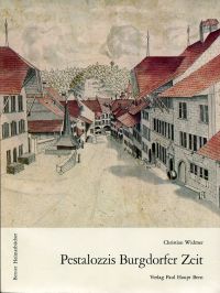 Widmer, Pestalozzis Burgdorfer Zeit. (Umschlag)