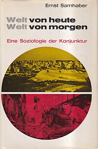 Samhaber, Welt von heute, Welt von morgen. (Umschlag)