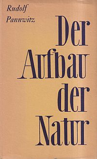 Pannwitz, Der Aufbau der Natur. (Umschlag)