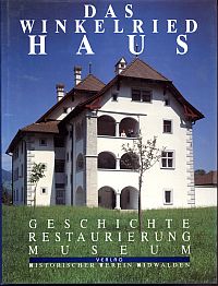 Das Winkelried Haus. (Umschlag)