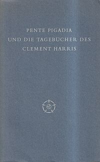 Bock, Pente Pigadia und die Tagebücher des Clement Harris. (Umschlag)