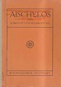 Blumenthal, Aischylos. (Umschlag)