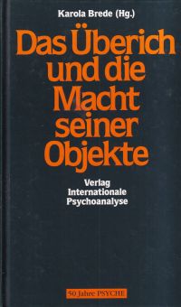 Brede, Das Überich und die Macht seiner Objekte. (Umschlag)