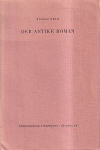 Helm, Der antike Roman. (Umschlag)