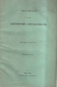 Curtius, Erläuterungen zu meiner griechischen Schulgrammatik. (Umschlag)