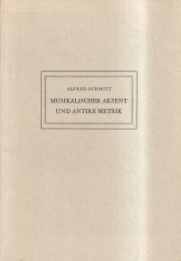Schmitt, Musikalischer Akzent und antike Metrik. (Umschlag)