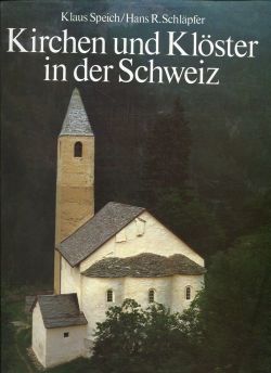 Speich, Kirchen und Klöster in der Schweiz. (Umschlag)