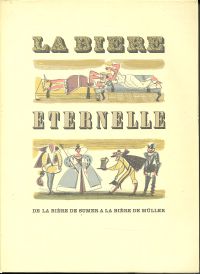 La Bière éternelle. (Umschlag)