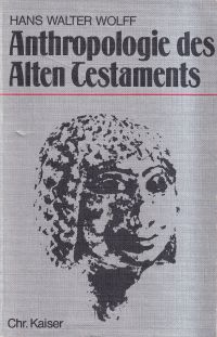 Wolff, Anthropologie des Alten Testaments. (Umschlag)