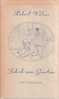 Walser, Jakob von Gunten. (Umschlag)