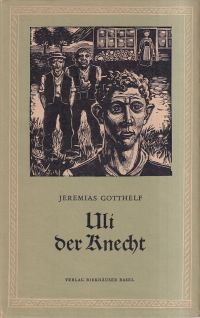 Gotthelf, Wie Uli, der Knecht, glücklich wird. (Umschlag)