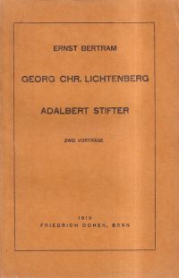 Bertram, Georg Christoph Lichtenberg, Adalbert Stifter. (Umschlag)
