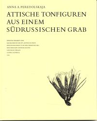 Peredolskaja, Attische Tonfiguren aus einem südrussischen Grab. (Umschlag)