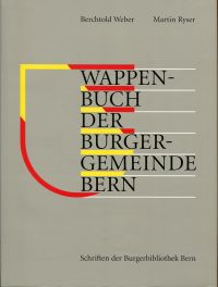 Weber, Wappenbuch der Burgergemeinde Bern. (Schutzumschlag)