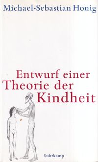 Honig, Entwurf einer Theorie der Kindheit. (Umschlag)