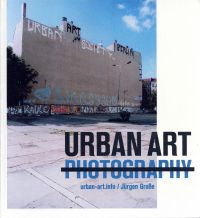 Große, Urban art photography. (Umschlag)