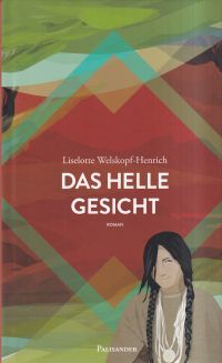 Welskopf-Henrich, Das helle Gesicht. (Umschlag)