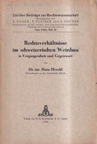 Herold, Rechtsverhältnisse im schweizerischen Weinbau in Vergangenheit und Gegen (Umschlag)