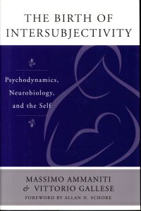Ammaniti, The birth of intersubjectivity. (Umschlag)