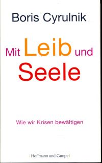 Cyrulnik, Mit Leib und Seele. (Umschlag)
