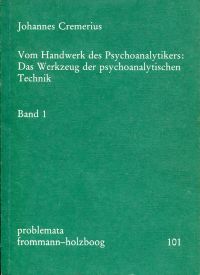 Cremerius, Vom Handwerk des Psychoanalytikers: Das Werkzeug der psychoanalytisch (Umschlag)