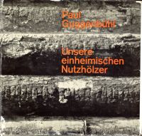 Guggenbühl, Unsere einheimischen Nutzhölzer. (Umschlag)