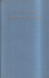 Schwarz, Ritt durch Frankreich. (Umschlag)