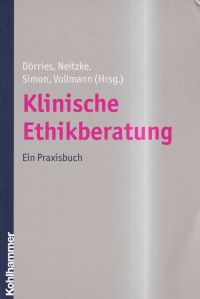 Dörries, Klinische Ethikberatung. (Umschlag)