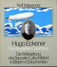 Italiaander, Hugo Eckener - ein moderner Columbus. (Umschlag)