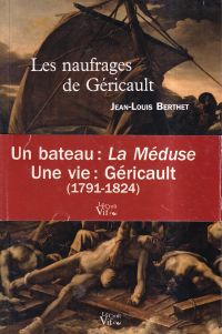 Berthet, Les naufrages de Géricault. (Umschlag)