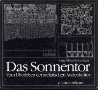 Miranda-Luizaga, Das Sonnentor. (Umschlag)